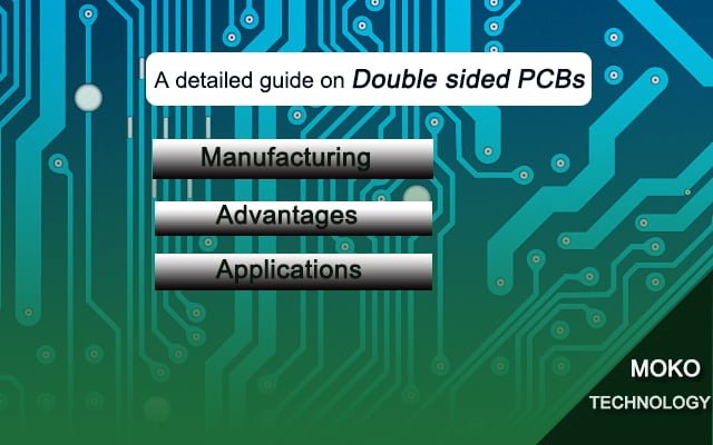 Double sided PCBs: A Detailed Guide