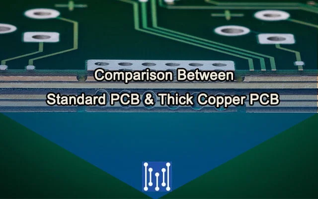 Vergleich zwischen Standard-PCB und Dickkupfer-PCB