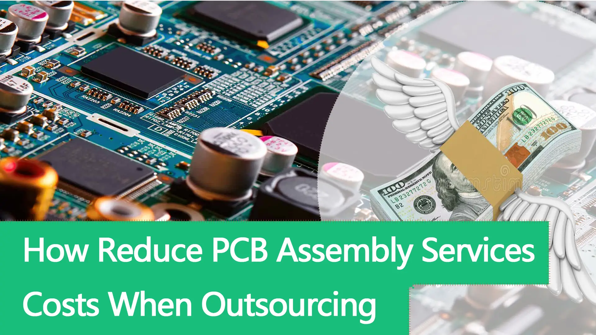 Cómo reducir los costos de los servicios de ensamblaje de PCB al subcontratar