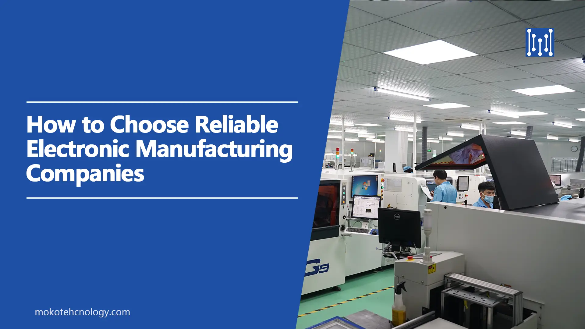How to Choose Reliable Electronic Manufacturing Companies