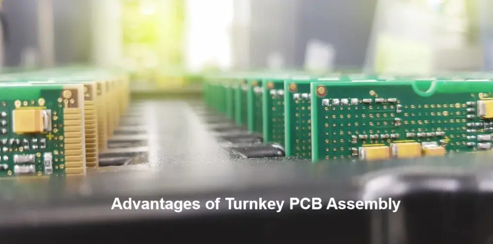 advantages of turnkey pcb assembly