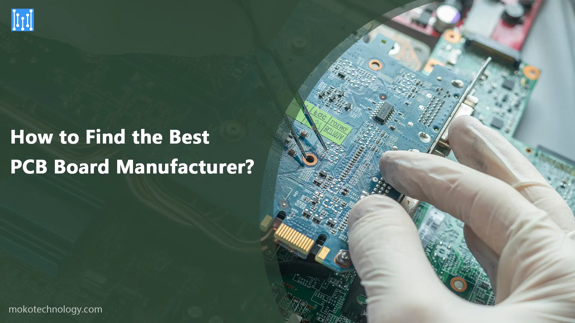 Kako pronaći najboljeg proizvođača PCB ploča