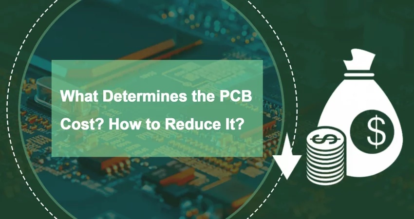 What Determines the PCB Cost