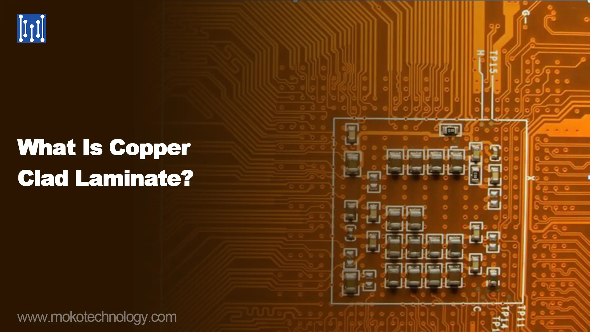What Is Copper Clad Laminate?