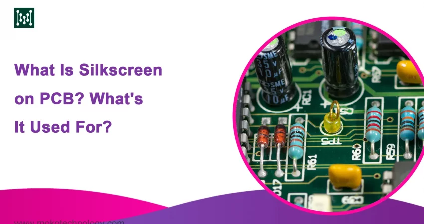 What Is Silkscreen on PCB?