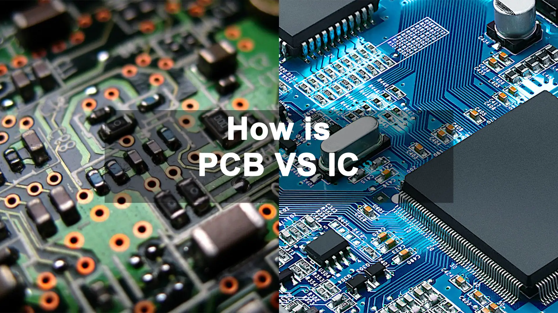 How is PCB VS IC