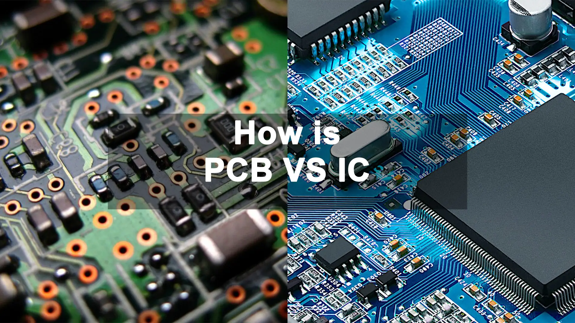 ¿Cómo es PCB VS IC?