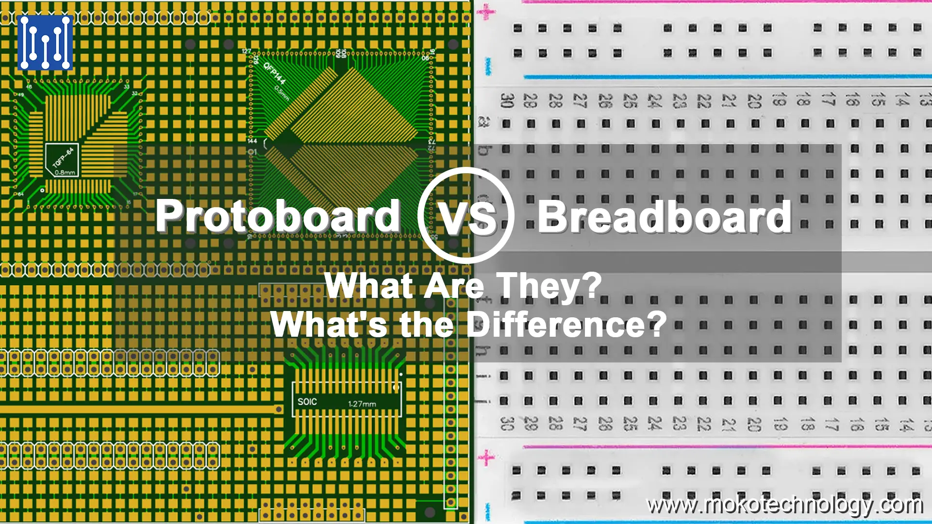 Protoboard vs. Breadboard