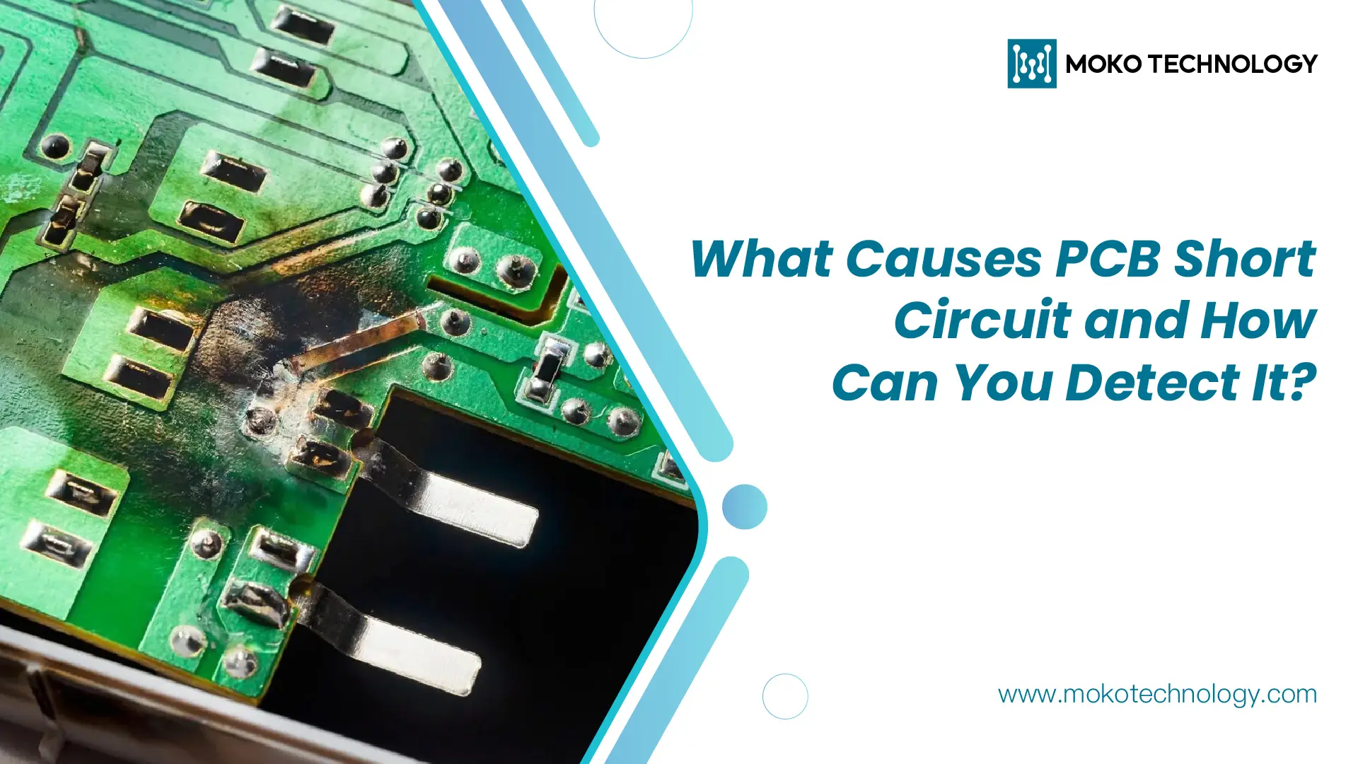 What Causes PCB Short Circuit and How Can You Detect It_